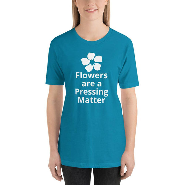 Flowers are a Pressing Matter T-Shirt - Microfleur