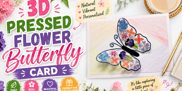 3D Pressed Flower Butterfly Card | Easy DIY Nature Craft