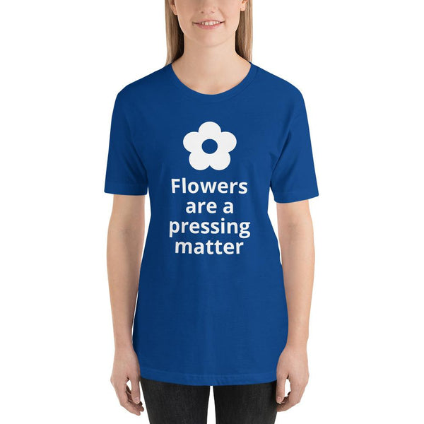 Flowers are a Pressing Matter T-Shirt - Microfleur