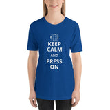 Keep Calm and Press On T-Shirt - Microfleur